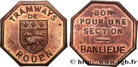 TRANSPORTS AND RAILWAYS
Type : BON POUR UNE SECTION BANLIEUE 
Date : n.d. 
Mint name / Town : Rouen 
Metal : red copper 
Diameter : 26  mm
Orientation...