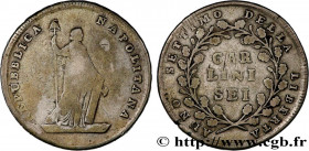 ITALY - NEAPOLITAN REPUBLIC
Type : 6 Carlini ‘Liberté’ an VII 
Date : (1799) 
Date : 1799 
Mint name / Town : Naples 
Quantity minted : - 
Metal : sil...
