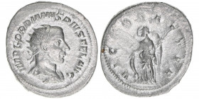 Gordianus III. Pius 238-244
Römisches Reich - Kaiserzeit. Antoninian. VICTOR AETER
Rom
4,55g
RIC 155
ss/vz