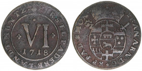Franz Arnold von Wolff-Metternich zur Gracht 1704-1718
Paderborn, Bistum. 6 Pfennige, 1718. 2,87g
KM#197
ss+