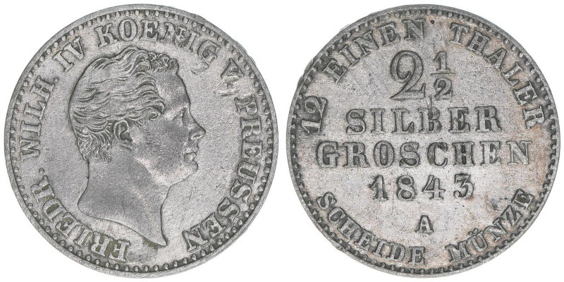 Friedrich Wilhelm IV. 1840-1861
Preussen. 2 1/2 Silbergroschen, 1843 A. 2,76g
AK...