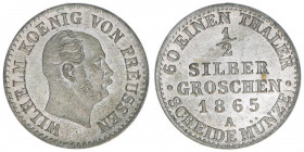 Wilhelm I. 1861-1888
Preussen. 1/2 Silbergroschen, 1865 A. 1,07g
AKS 104
vz