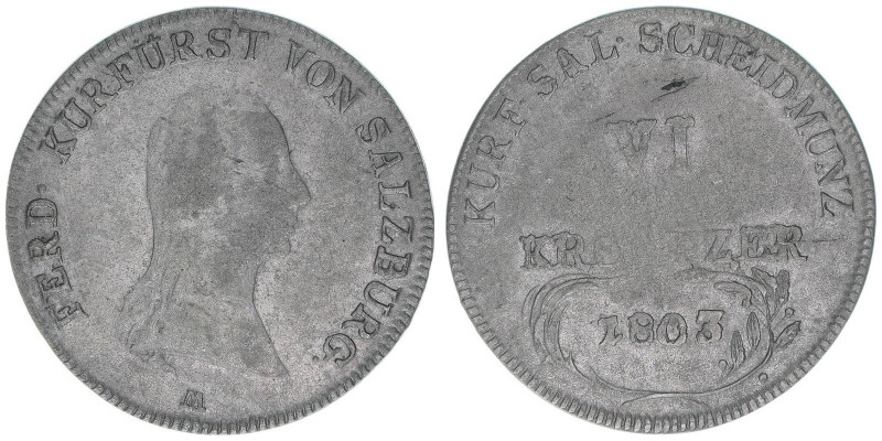 Kurfürst Erzherzog Ferdinand 1803-1806
Salzburg. 6 Kreuzer, 1803. sehr selten
Sa...