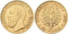 Baden: Friedrich I. 1852-1907: 10 Mark 1876 G, Jaeger 186. 3,91 g, 900/1000 Gold. Kratzer, sehr schön.
 [zzgl. 0 % MwSt.]