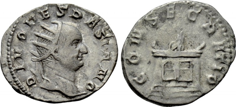 DIVUS VESPASIAN (Died 79). Antoninianus. Struck under Trajanus Decius. 

Obv: ...