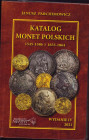 Janusz Parchimowicz, Katalog monet Polskich 1545-1586 i 1633-1864, 2021
New.