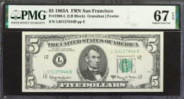 Fr. 1968-L. 1963A $5 Federal Reserve Note. San Francisco. PMG Superb Gem Uncirculated 67 EPQ.

L-B block. A high end offering of this San Fran $5. E...
