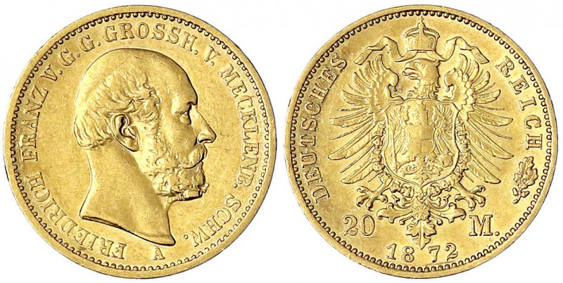 Mecklenburg/-Schwerin
Friedrich Franz II., 1842-1883
20 Mark 1872 A. gutes vor...