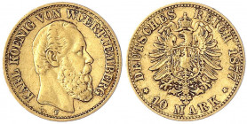 Württemberg
Karl, 1864-1891
10 Mark 1877 F. sehr schön. Jaeger 292.