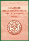 D’Andrea A., Le Monete delle Zecche Minori della Campania Volume I. Edizioni d’Andrea, 2011. Softcover, 300pp., drawings, colour photos, market estima...