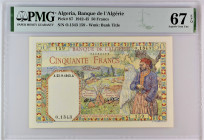 Algeria 50 Francs 1942 - 1945 PMG 67
P# 87; # O.1343 159