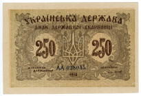 Ukraine 250 Karbovantsiv 1918
P# 39a; # АA 028045; UNC-