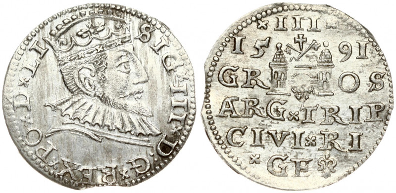 Latvia 3 Groszy 1591 Riga. Sigismund III Vasa(1587-1632). Obverse: Crowned bust ...