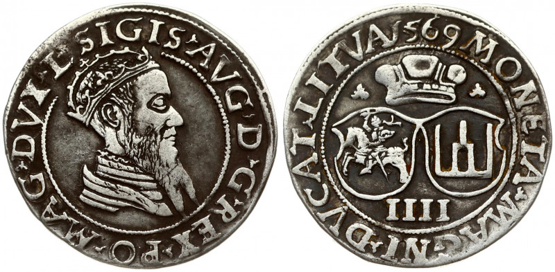 Lithuania 4 Groszy 1569 Vilnius. Sigismund II Augustus (1545-1572) Obverse: Crow...