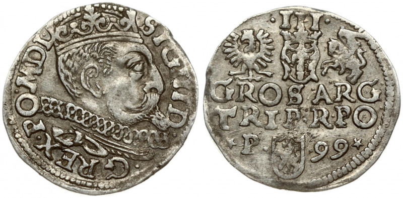 Poland 3 Groszy 1599 Poznan Sigismund III Vasa (1587-1632). Obverse: Crowned bus...