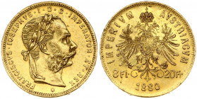 Austria 8 Florins-20 Francs 1880 Franz Joseph I(1848-1916). Obverse: Laureate head right; heavy whiskers. Reverse: Crowned imperial double eagle divid...