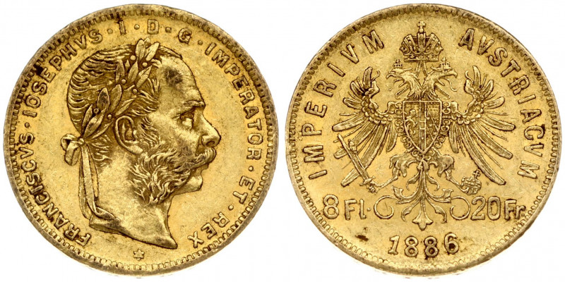 Austria 8 Florins-20 Francs 1886 Franz Joseph I(1848-1916) Obverse: Laureate hea...