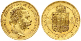 Hungary 8 Forint 20 Francs 1877KB Franz Joseph I(1848-1916). Obverse: Laureate head; right. Reverse: Crowned shield divides value within circle; date ...