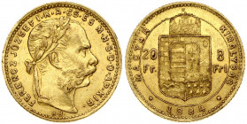 Hungary 8 Forint 20 Francs 1884KB Franz Joseph I(1848-1916). Obverse: Laureate head; right. Reverse: Crowned shield divides value within circle; date ...
