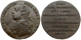 Netherlands Token 1769 Charles-Alexandre de Lorraine(1712-1780). Obverse: CAR. ALEX. LOTH. - DUX BELG. PRÆF :. Bust to the left of Charles-Alexandre d...