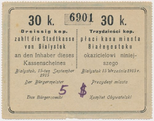 Białystok, 30 kopiejek 1915 - blankiet z dopiskiem 5$ Naddarcie dolnej krawędzi....