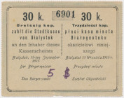 Białystok, 30 kopiejek 1915 - blankiet z dopiskiem 5$ Naddarcie dolnej krawędzi. Na awersie zapis flamastrem '5$'. 
Reference: Podczaski R-028.A.1.f...
