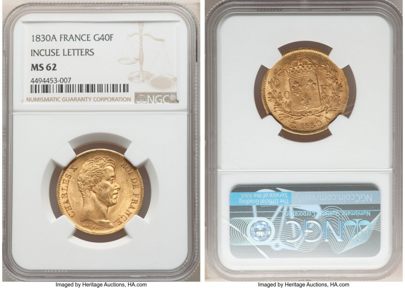 Charles X gold 40 Francs 1830-A MS62 NGC, Paris mint, KM721.1. Variety with incu...