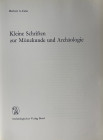 CAHN H. A., Kleine Schriften zur Münzkunde und Archäologie, Archäologischer Verlag Basel, 1975. 172 pages. 
Relié. Contient de nombreux articles sur l...