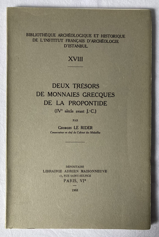 LE RIDER G., Deux trésors de monnaies grecques de la Propontide, bibliothèque ar...