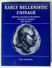 MØRKHOLM O., Early Hellenistic Coinage. From the accession of Alexander to the peace of Apamea (336-188 B.C.), Londres, 1991. 273 pages ; 45 planches
...