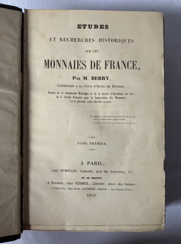 BERRY M., Études et recherches historiques sur les monnaies de France, Paris, 18...