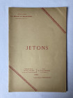 BOURGEY E. 11.3.1913, Jetons, Paris, Georges Albinet, 1913. 35 pages. 2 planches. 545 lots.