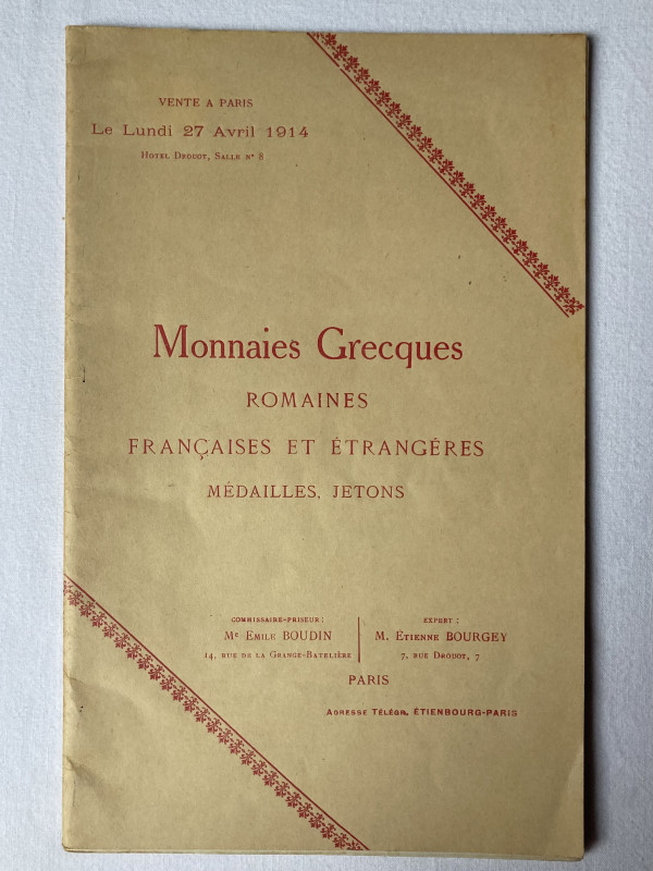 BOURGEY E. 27.4.1914, Monnaies grecques, romaines, françaises et étrangères, méd...