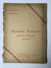 BOURGEY E. 15.12.1924, Monnaies romaines, monnaies françaises, Jetons. Paris, Carpentier, 1924. 24 pages. 4 planches. 413 lots.
Couverture détachée. I...