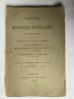 HOFFMANN H., 06.05.1867. Description des Monnaies Françaises et Etrangères composant la Collection de M. J. GRÉAU de Troyes, dont la vente aux enchère...