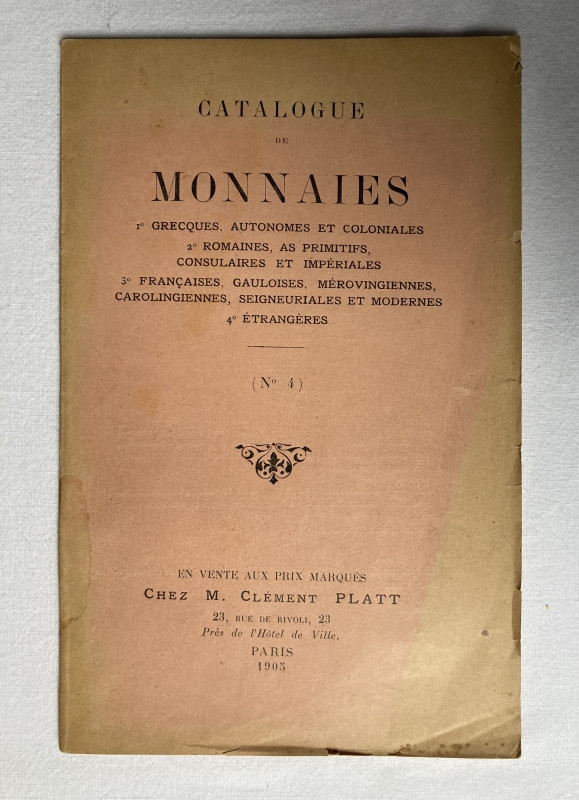 PLATT C., FPL [No. 4.] 1905. Catalogue de Monnaies grecques autonomes et colonia...