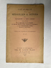 PLATT C., FPL [No. 6.] 1905. Catalogue de Médailles & jetons des origines à nos jours, … 48 pages
Couverture imprimée originale. Catalogue broché....
