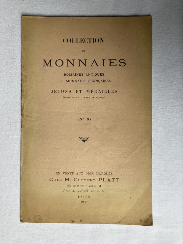 PLATT C., FPL [No. 8.] 1906. Collection de Monnaies – Romaines antiques et Monna...