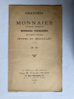 PLATT C., FPL [No. 13.] 1907. Collection de Monnaies antiques Romaines, … 67 pages
Couverture imprimée originale. Catalogue broché.