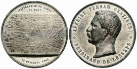 Weissmetallmedaille / White metal medal 49.4 mm. Vs. INAUGURATION DU CANAL DE SUEZ. 17. NOVEMBRE 1869. Ansicht Suez Kanal vom Roten Meer zum Mittelmee...