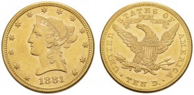 COINS & MEDALS FROM OVERSEAS 
 USA 
 LIBERTY HEAD (MOTTO ON REVERSE) TEN DOLLARS (1866-1907) 
 10 Dollars 1881, Philadelphia. Fr. 158; K./M. 102. 1...