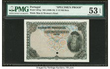 Portugal Banco de Portugal 2 1/2 Mil Reis ND (1909-19) Pick 107sp Specimen Proof PMG About Uncirculated 53 EPQ. One POC is present on this example.

H...