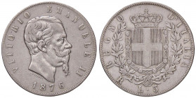 SAVOIA - Vittorio Emanuele II Re d'Italia (1861-1878) - 5 Lire 1876 R Pag. manca; Mont. manca R AG R del segno di zecca spostata a sinistra
 R del se...