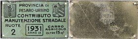 VARIE - Epoca fascista Targa-tassa provincia di Pesaro-Urbino per carro agricolo, mm 45x81
 
Ottimo