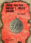 BIBLIOGRAFIA NUMISMATICA - LIBRI Cav. Giorgio Geromet - Carso 1915-1918 Gorizia e Trieste Italiane nelle medaglie, pagg 270 ill.
 
Ottimo