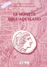 BIBLIOGRAFIA NUMISMATICA - LIBRI D'Andrea A.-Andreani C. - Le monete dell'aquilano. Pagg. 240 ill. - Roseto 2006
 
Ottimo