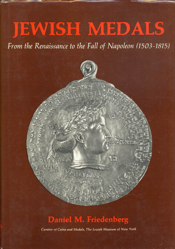 BIBLIOGRAFIA NUMISMATICA - LIBRI Friedenberg D.M. - Jewish medals (1503-1815), p...