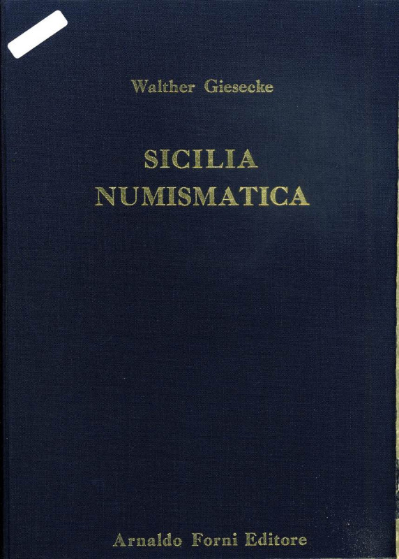 BIBLIOGRAFIA NUMISMATICA - LIBRI Giesecke W. - Sicilia Numismatica, pagg 188, ta...