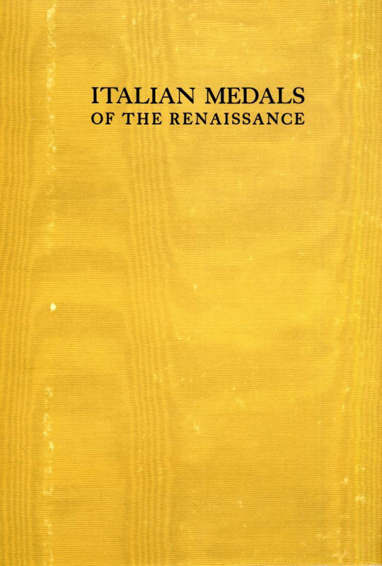BIBLIOGRAFIA NUMISMATICA - LIBRI Hill G. F. - Italian Medals of the Renaissance,...