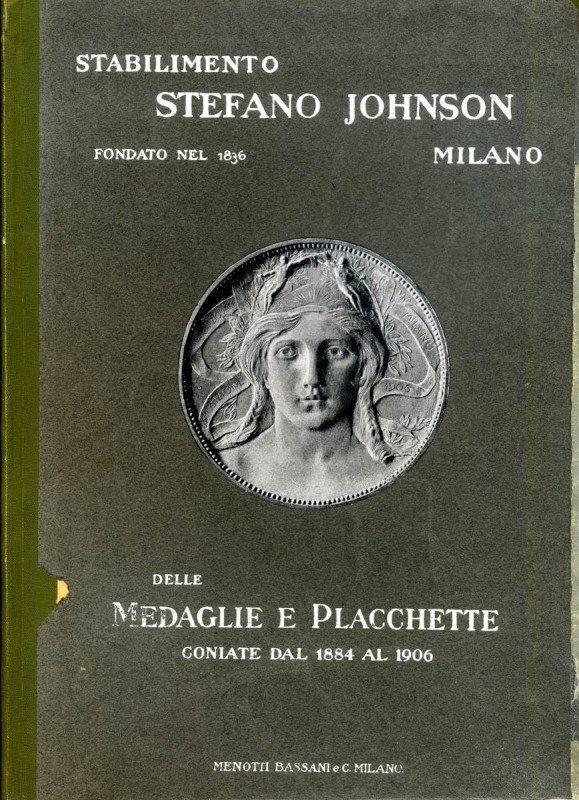 BIBLIOGRAFIA NUMISMATICA - LIBRI Johnson S. - Delle medaglie e placchette coniat...